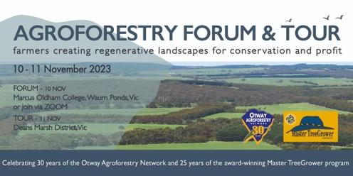Agroforestry Forum & Tour - farmers creating regenerative landscapes for conservation and profit