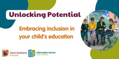 Unlocking Potential: Embracing inclusion in your child's education 