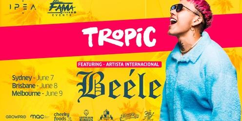 🌴 Tropic Featuring Beele - Brisbane