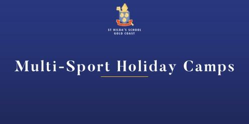 St Hilda's Multi-Sports June/July Holiday Camp