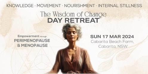 The Wisdom of Change Day Retreat