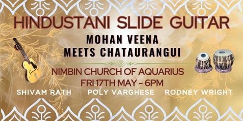 Hindustani Slide Guitar - Mohan Veena meets Chataurangui