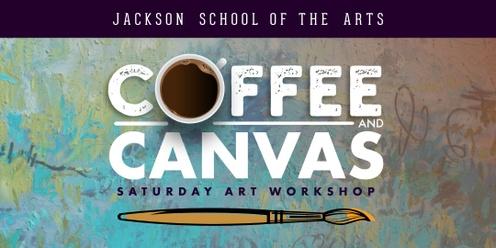 Coffee & Canvas:  Cozy Art Class for Grown-Ups!