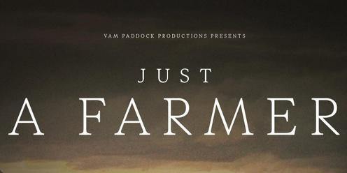 Community Movie Night - Just a Farmer