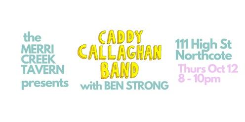 The Merri Creek Tavern presents Caddy Callaghan Band