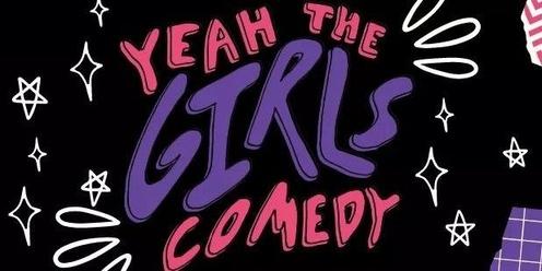 Yeah The Girls Comedy!  Ft. Jess Fuchs 