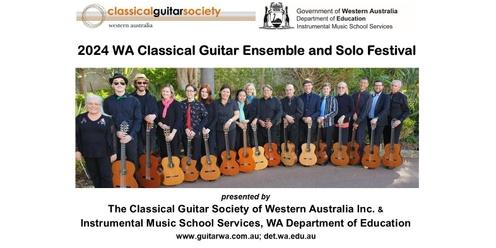 2024 WA Classical Guitar (Ensemble & Solo) Festival