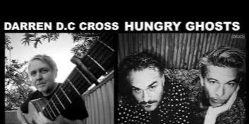 J.P Shilo & T. J Howden - Hungry Ghosts (duo)  +  D.C Cross