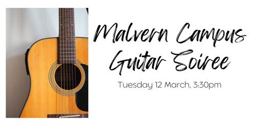 Term 1 2024 Malvern Campus Guitar Soirée