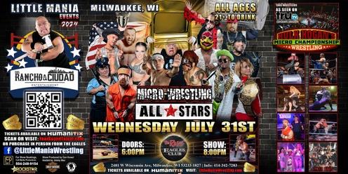 Milwaukee, WI - Micro-Wrestling All * Stars: Little Mania Rips Through the Ring!