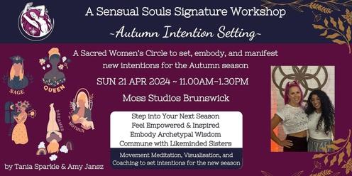 Autumn Intention Setting ~ Women's Circle/Workshop