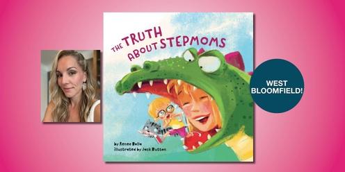 The Truth About Stepmoms Book Launch and Storytime with Renee Bolla