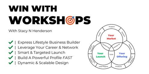 Win With Workshops - The FAST way to grow your profile and business!