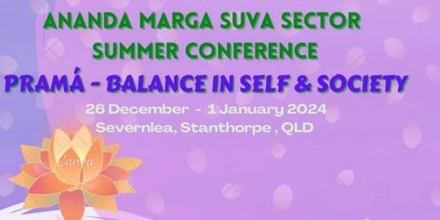 Ananda Marga Suva Summer Conference 2024