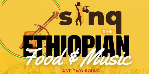Ethiopian Food and Music