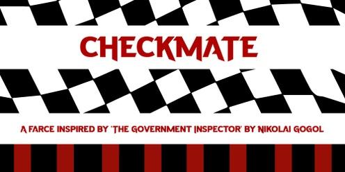 Checkmate : A farce inspired by 'The Government Inspector' by Nikolai Gogol