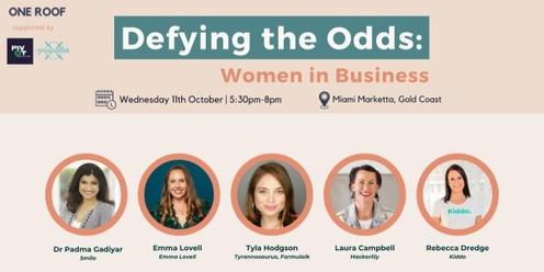 Defying the Odds: Women in Business