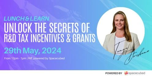 Unlock the secrets of R&D Tax Incentives and Grants with our CA In Residence, Tanya Brisbane!