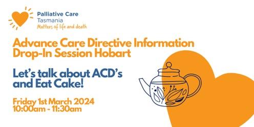Advance Care Directive Information  - Drop In Session HOBART