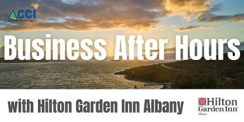 Business After Hours with Hilton Garden Inn Albany