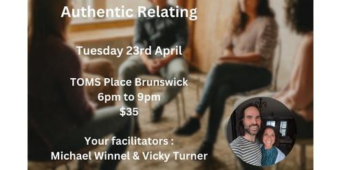 Authentic Relating Games with Michael Winnel & Vicky Turner in Brunswick, Melbourne  - Tuesday 23rd April 6pm to 9pm