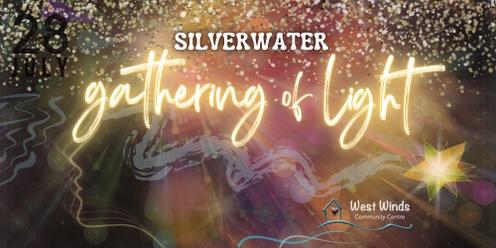 SILVERWATER Gathering of Light - Lantern Workshops + Parade
