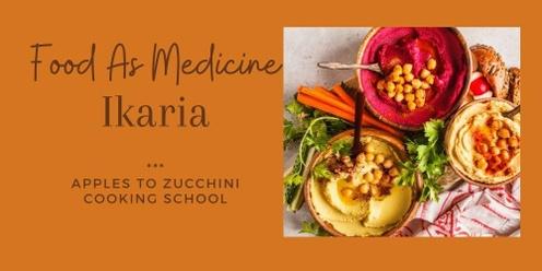  Food As Medicine Session #4 Ikaria