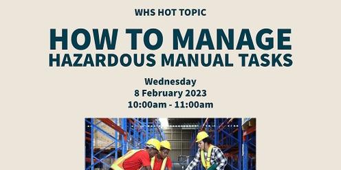 How to manage hazardous manual tasks