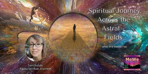 Spiritual Journey Across the Astral Fields: Receive Messages & Healing with Terri Suzuki in Bellevue