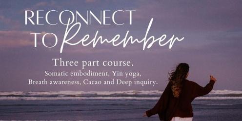 Reconnect to Remember - 3 part course 