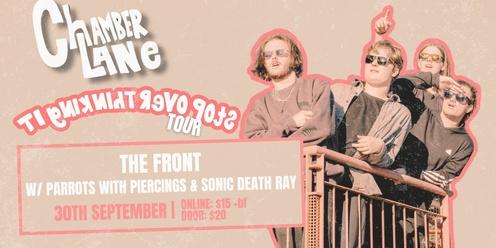 Parrots With Piercings, Chamber Lane & Sonic Death Rays: STOP OVERTHINKING IT Tour