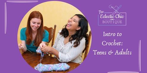 Intro to Crochet for Teens & Adults