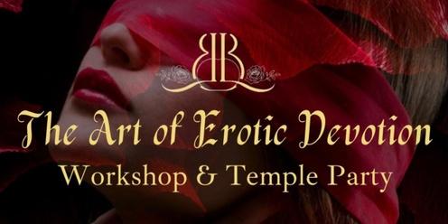 The Art of Erotic Devotion