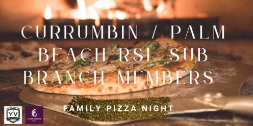  Currumbin / Palm Beach RSL Sub Branch Family Pizza Night (May)