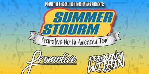 Summer Stourm Tour w/Promotive, Frequency Within, The Cheesebergens, Gutter Child