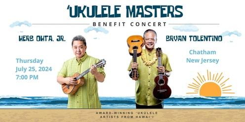 ‘ Ukulele Masters: Herb Ohta Jr. & Bryan Tolentino