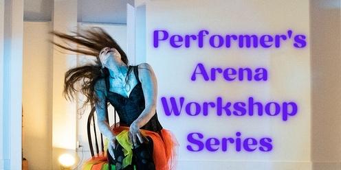 Performer's Arena - Block 1