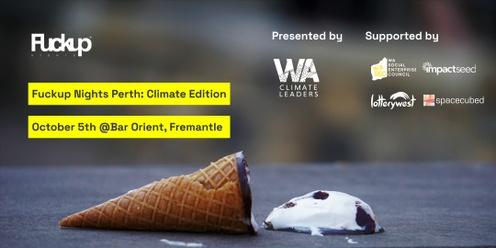 F*ckup Nights Perth: Climate Edition 