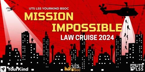 UTS LSS x BSOC x YourKind Cruise 2024: Mission Impossible