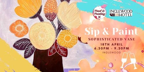 Sophisticated Vase  - Sip & Paint @ The Inglewood Hotel