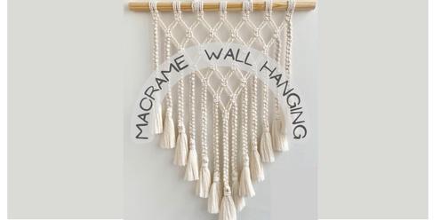 Macramé Wall Hanging - day session