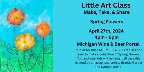 Little Art Class - Make, Take, and Share - Spring Flowers