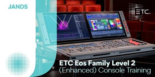 ETC Eos Family Level 2 (Enhanced) Console Training - Sydney