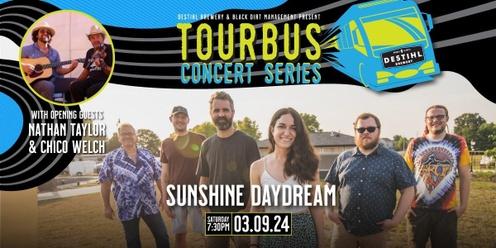 TourBus Concert Series: Sunshine Daydream
