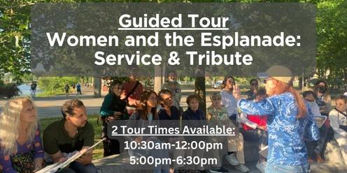 Guided Tour - Women and the Esplanade: Service & Tribute