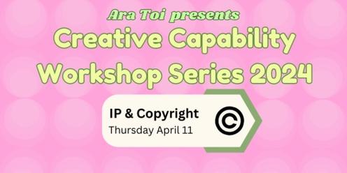 Capability Workshop 3: Intellectual Property and Copyright