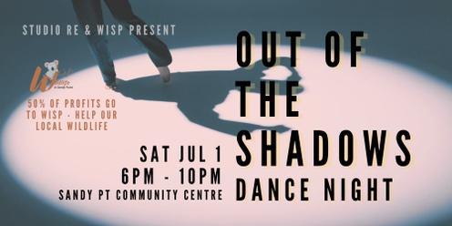 Out of the Shadows - Dance Night
