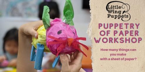 Puppetry of Paper Workshop