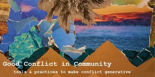 Good Conflict in Community