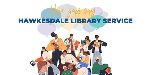 Have your say on Hawkesdale Library Service